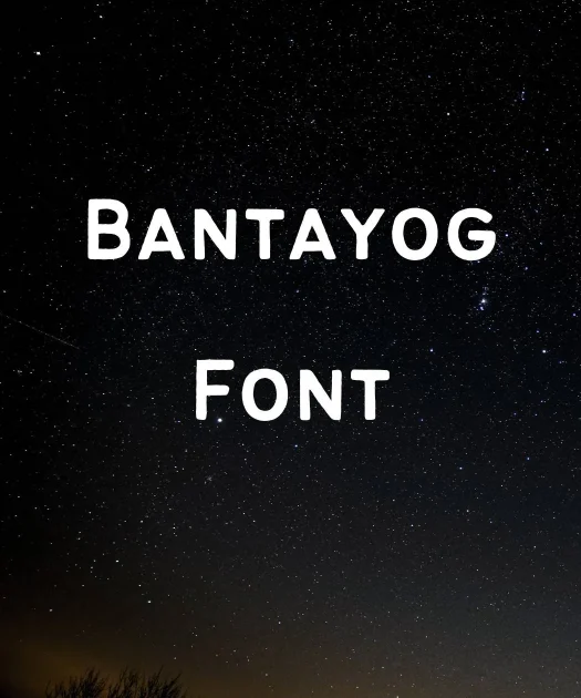 Bantayog Font Free Download