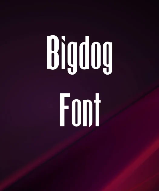 Bigdog Font Free Download