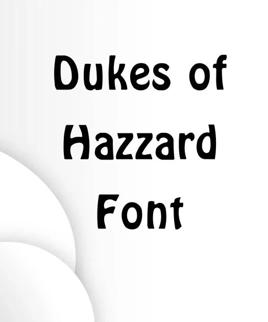 Dukes of Hazzard Font Free Download