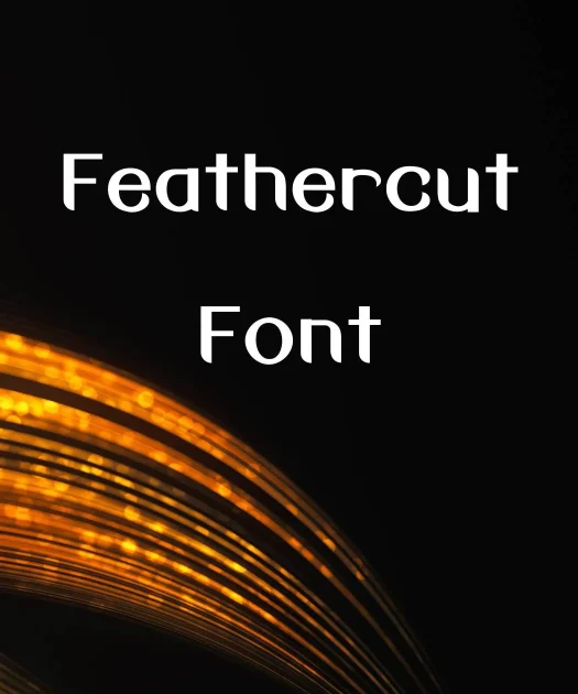 Feathercut Font Free Download