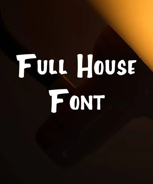 Full House Font Free Download