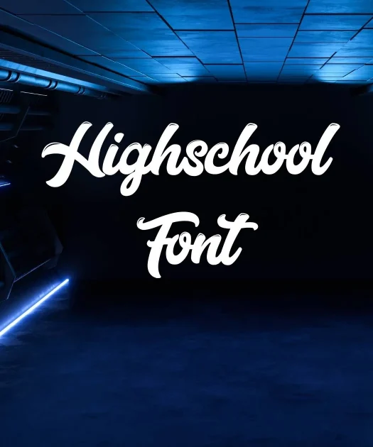 Highschool Font Free Download