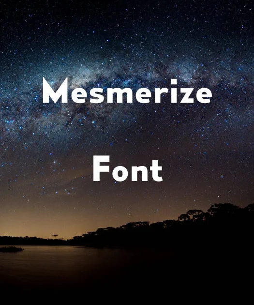 Mesmerize Font Free Download
