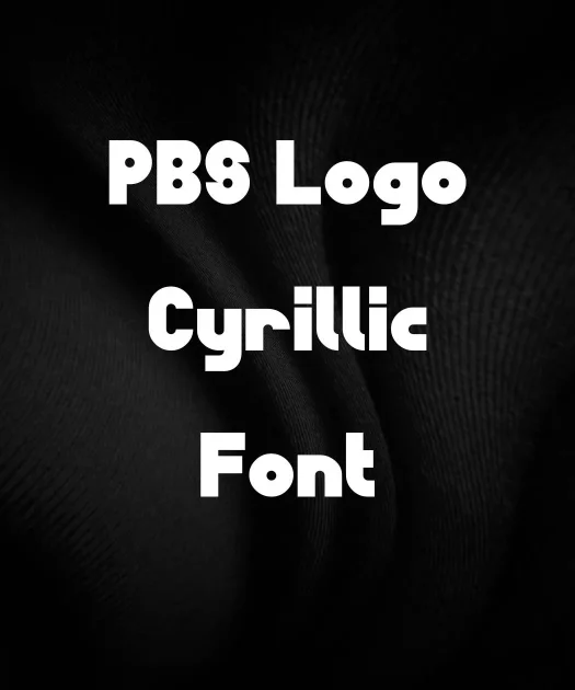 PBS Logo Cyrillic Font Free Download
