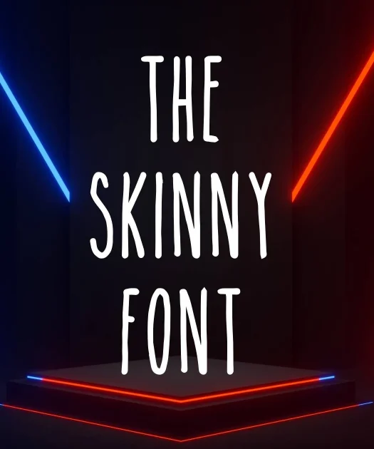 The Skinny Font Free Download