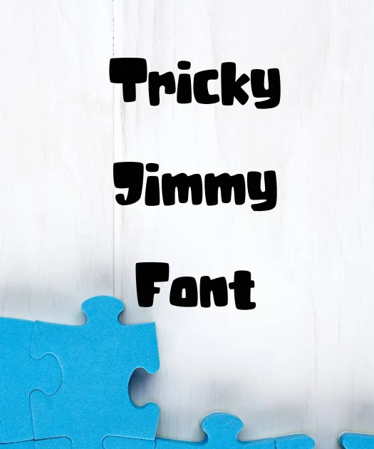 Tricky Jimmy Font Free Download