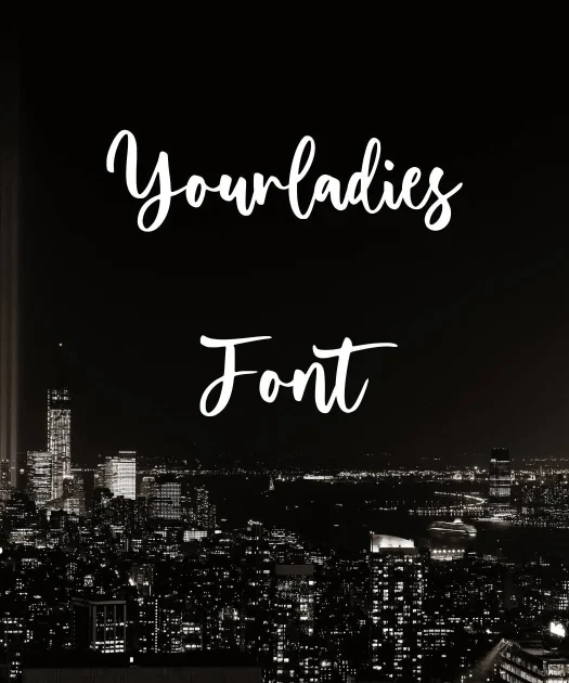 Yourladies Font Free Download