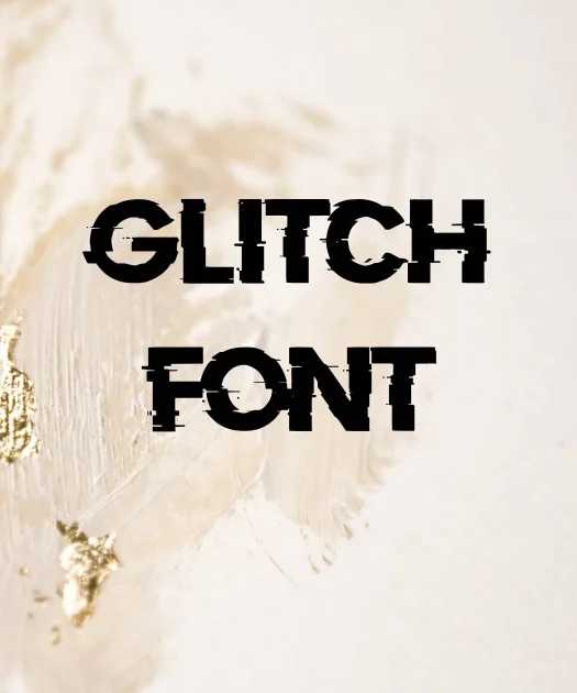 Glitch Font Free Download