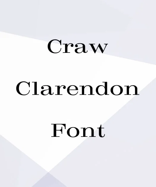 Craw Clarendon Font Free Download
