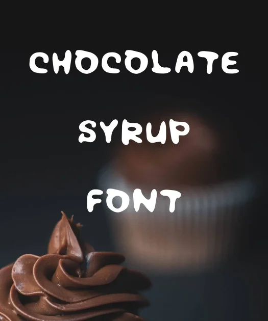 Chocolate Syrup Font Free Download