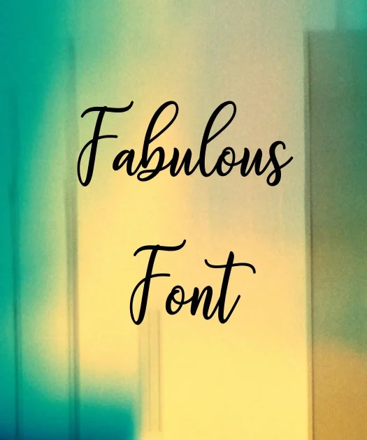 Fabulous Font Free Download