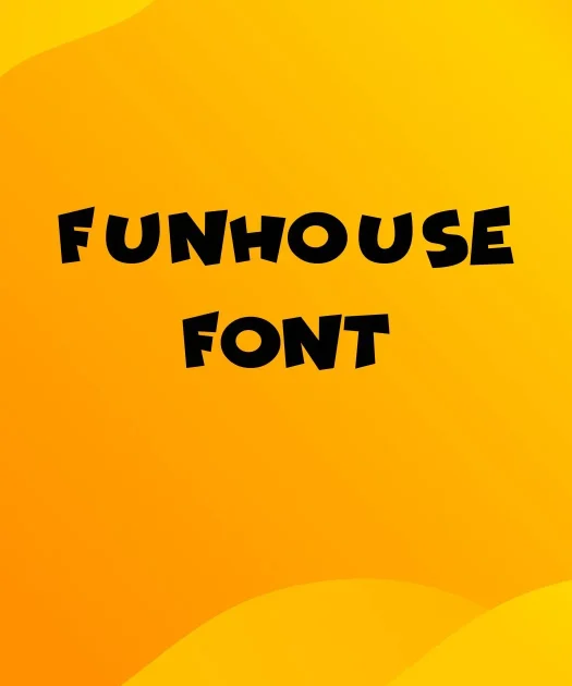 Funhouse Font Free Download