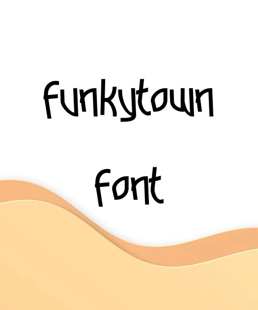 Funkytown Font Free Download