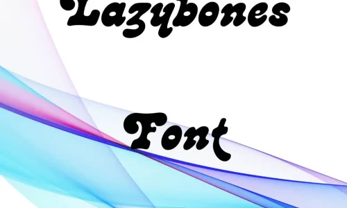 Lazybones Font Free Download
