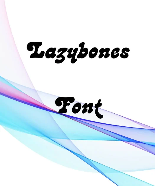 Lazybones Font Free Download