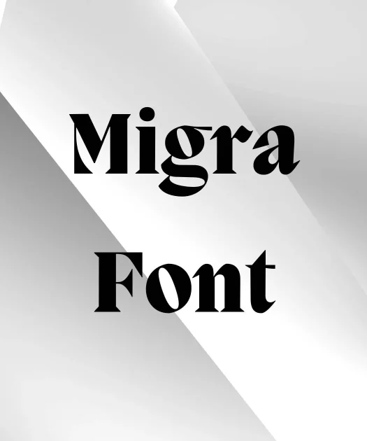 Migra Font Free Download