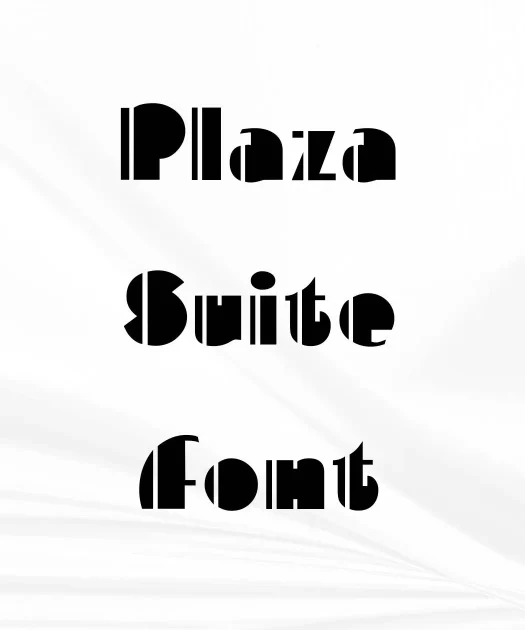 Plaza Suite Font Free Download