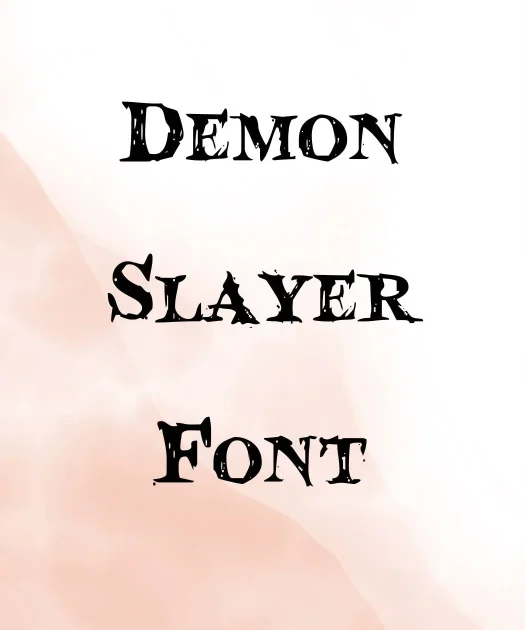 Demon Slayer Font Free Download