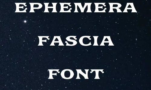 Ephemera Fascia Font Free Download