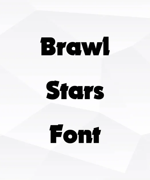 Brawl Stars Font Free Download