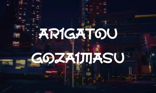 Arigatou Gozaimasu Font Free Download