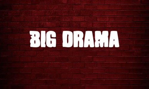 Big Drama Font Free Download
