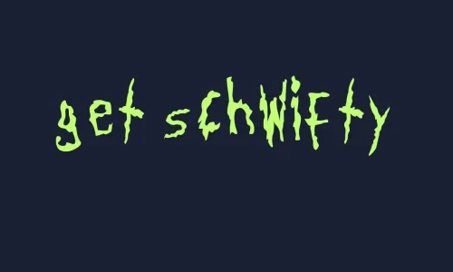 Get Schwifty Font Free Download
