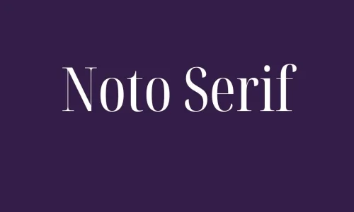 Noto Serif Font Free Download