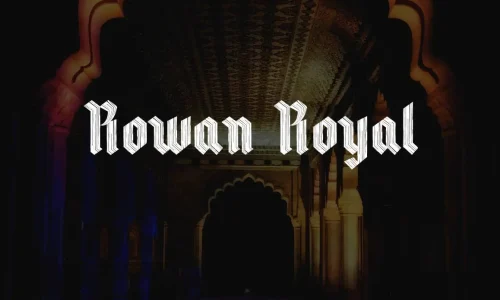 Rowan Royal Font Free Download