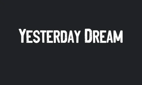 Yesterday Dream Font Free Download