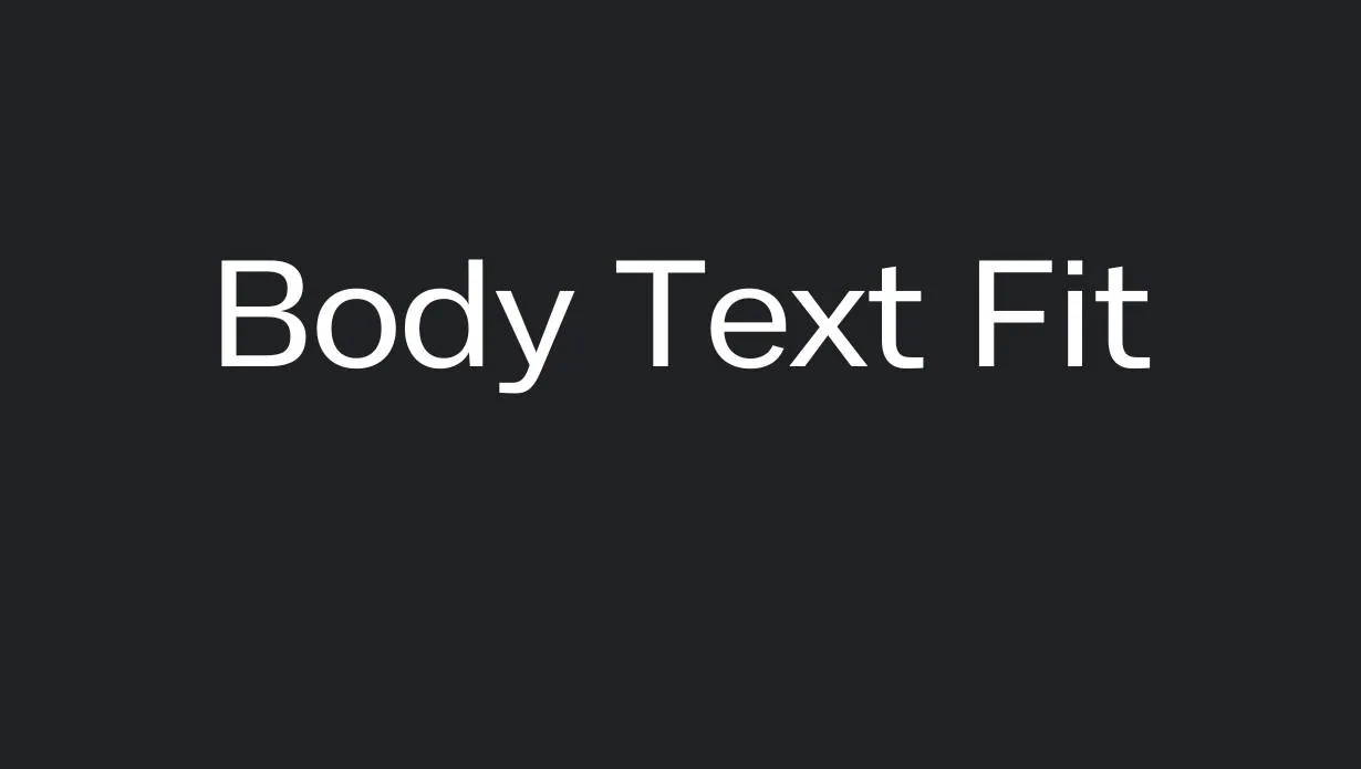 Body Text Fit Font Free Download