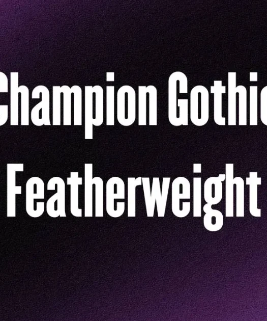 Champion Gothic Featherweight Font Free Download