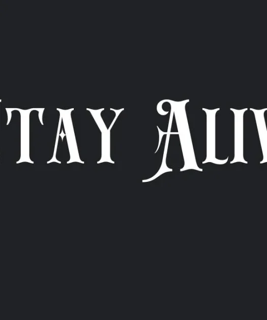 Stay Alive Font Free Download