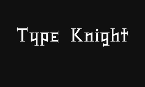 Type Knight Font Free Download