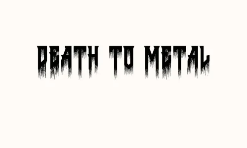 Death to Metal Font Free Download