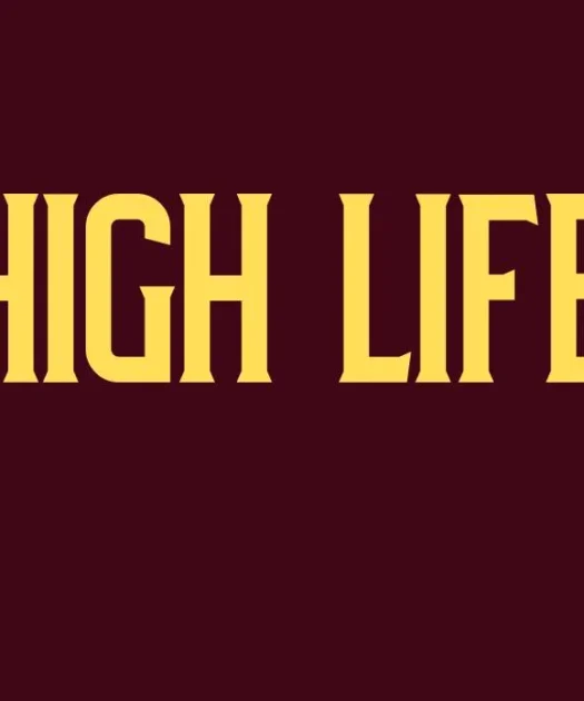 High Life Font Free Download